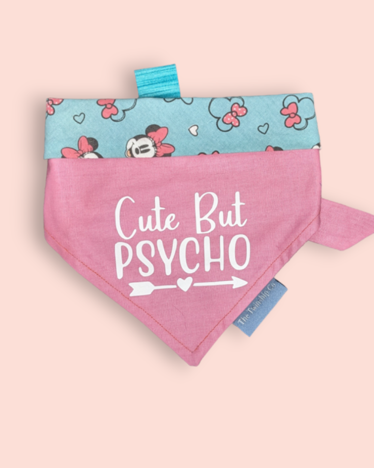 Small: "Cute But Psycho" Reversible Bandana